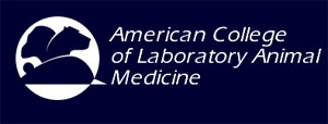 American College of Laboratory Animal Medicine