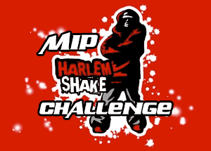 MIP Harlem Shake Challenge