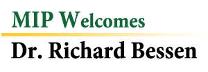 MIP Welcomes Dr. Richard Bessen