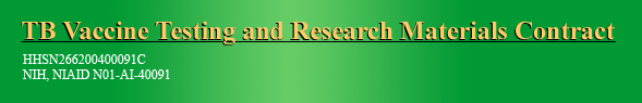 TB Vaccine Testing and Research Materials Contract